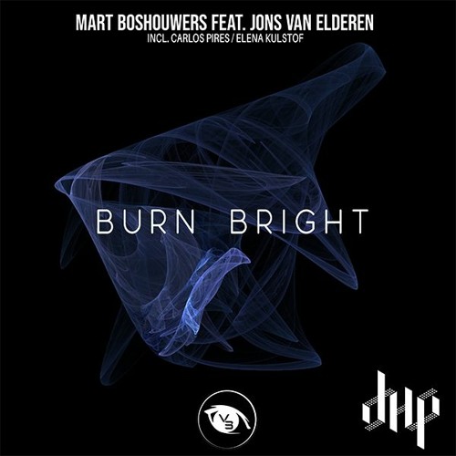 FULL PREMIERE : Mart Boshouwers & Jons Van Elderen - Burn Bright (Elena Kulstof Remix)[Vision 3]