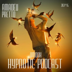 Hypnotic Podcast #16 Amadeu Pretto