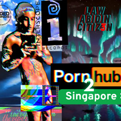 Pornhub to Singapore - Law Abidin Citiz3n