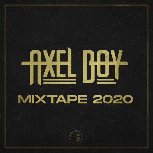 The Axel Boy Mixtape - 2020
