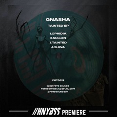 Gnasha - Sullen (FOTO013) [HNYBSS Premiere]