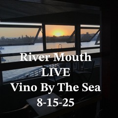 River Mouth 8-15-25