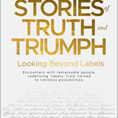 [FREE] EPUB 📮 Stories of Truth and Triumph Book 3 - Looking Beyond Labels: How Self-