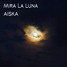 AISKA - Mira La Luna (Mariana Bo Contest).wav
