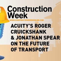 Acuity's Roger Cruickshank & Jonathan Spear on the future of transport