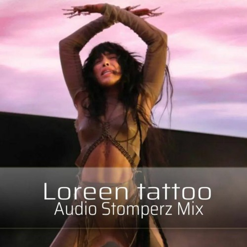 Loreen - Tattoo ( Clip ) AudioStomperz