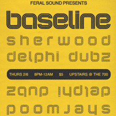 Delphi Dubz @ Baseline
