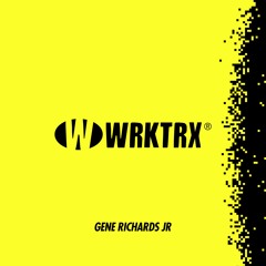 WRKTRX02 - Gene Richards Jr - PREVIEW