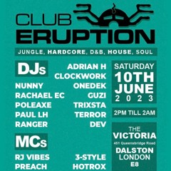 RACHAEL E.C LIVE @ CLUB ERUPTION, THE VICTORIA DALSTON 10.06.23 FT MC PA & MC MAYHEM & MC 3-STYLE