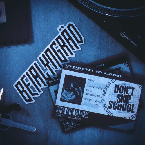 Beirlyngräd - Don't Skip School [FREE DL]