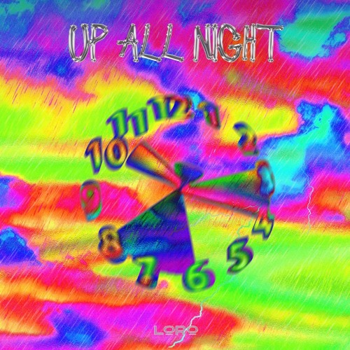LoRo, A-Roach - Up All Night