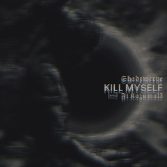 Kill Myself (kms) Ft Kazuma13