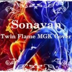 SONAVAN - MGK TWIN FLAME COVER