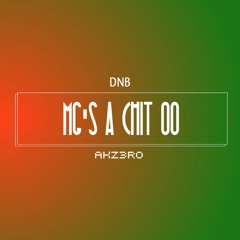 MG's A CHIT OO - AKZ3RO DNB REMIX