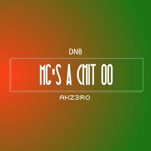 MG's A CHIT OO - AKZ3RO DNB REMIX