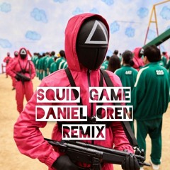 Squid Games - Pink Soliders (Daniel Oren Remix)