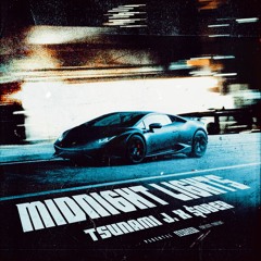 Tsunami J. & $ober - Midnight Lights