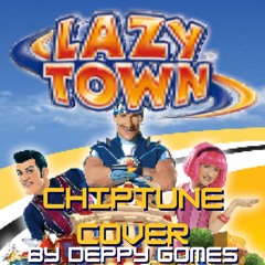 Welcome To LazyTown (Main Theme) | CHIPTUNE COVER