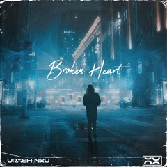 BROKEN HEART
