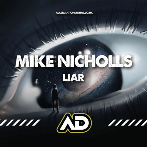 Liar   Mike Nicholls Mix