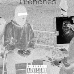 Trenches (Prod. KaRon)