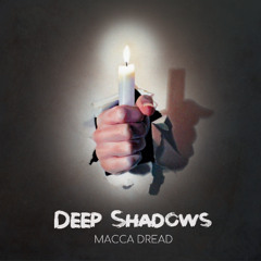 Deep Shadows PREVIEW ALL TRACKS
