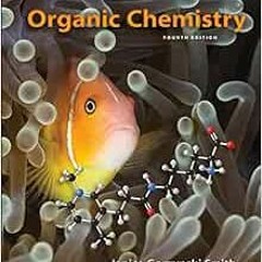 VIEW KINDLE PDF EBOOK EPUB Organic Chemistry by Janice Smith 💘