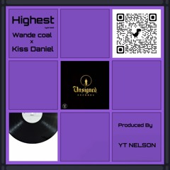 Highest - Wande Coal x Kiss Daniel Type beat