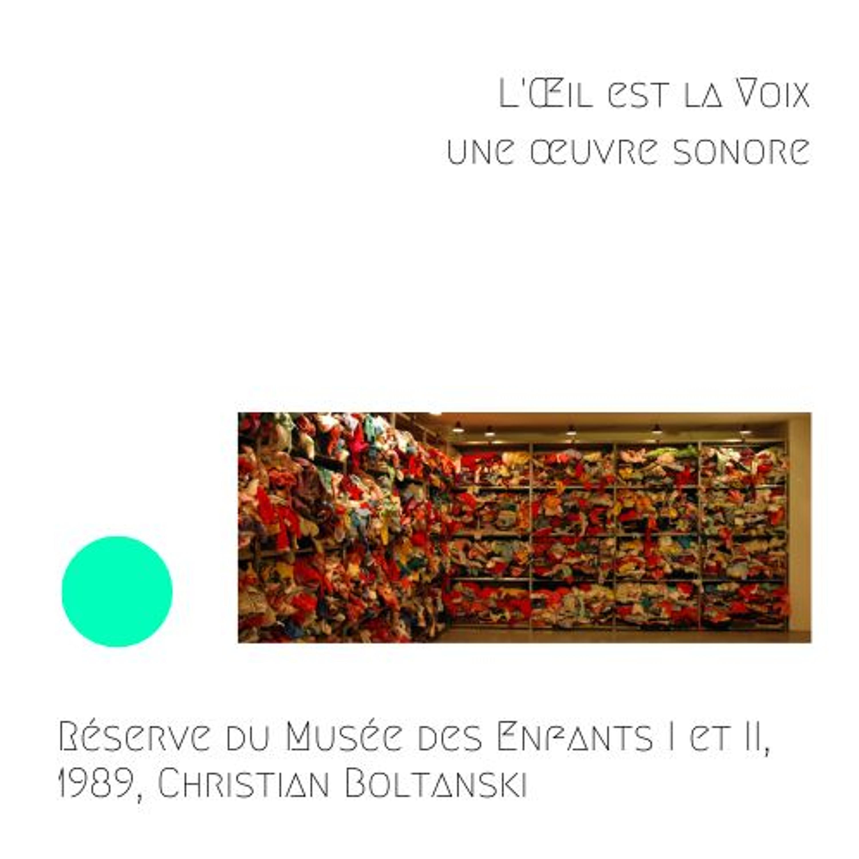 Réserve du musée des enfants I et II, 1989, Chris&an Boltanski