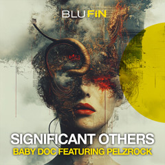 BABY DOC feat. Pelzrock -Significant Others