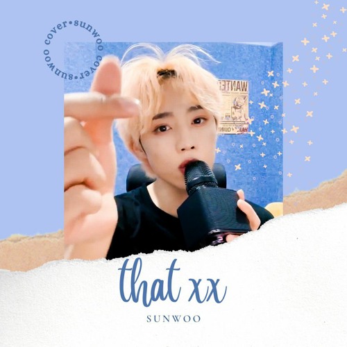 Sunwoo - That XX(그 XX) (cover) G-DRAGON