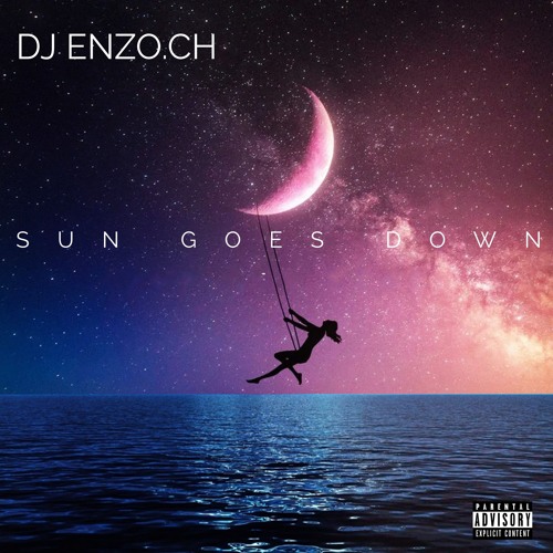 Dj Enzo.Ch Sun Goes Down Radio Cut