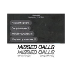 Missed Calls (feat. Luke Hanavan)