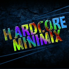 Hardcore Minimix