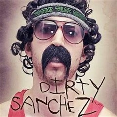 Dirty Sanchez der Endgegner