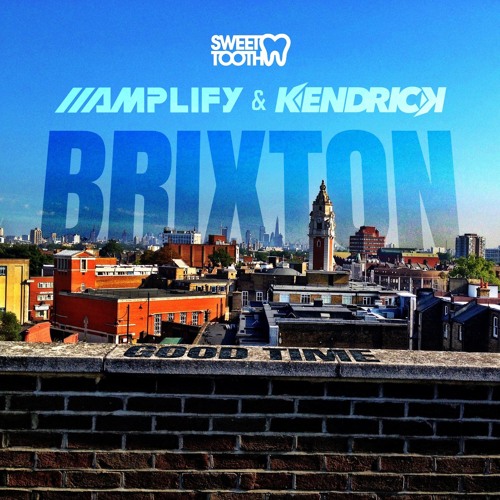 Amplify & Kendrick - Good Time