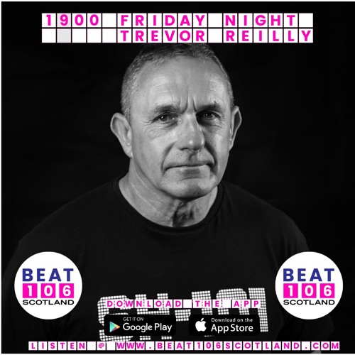 Trevor Reilly on Beat 106 Scotland 040621 (Hour 2)