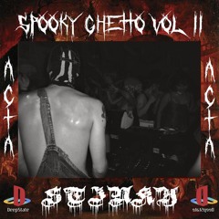 Spooky Ghetto Vol. II (STÏNKY)