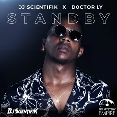 Dj Scientifik X DoctorLy - STAND BY (Caporal Riddim)