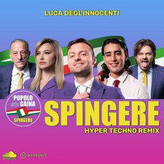 Spingere (Luca Degl'Innocenti Hyper Techno Remix)