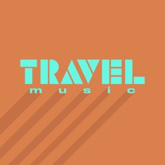 Blooom - Be Around - TRAVEL MUSIC