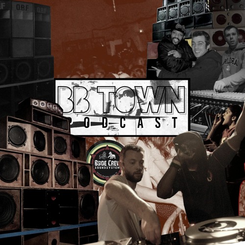 BB TOWN [podcast] Ep. 1/3 (B-Side & KPC)