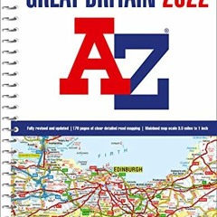 [READ] KINDLE PDF EBOOK EPUB Great Britain A-Z Road Atlas 2022 by  A–Z maps 📁