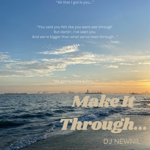 Make It Through