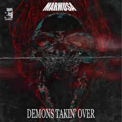 Demons Takin' Over (SOLD)