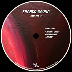 PREMIERE: Franco Gauna - Contacto Visual (Andrei Voica Remix) [AIR006]