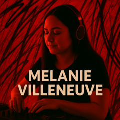 Mélanie Villeneuve – Progressive House • Midnight Express FM – 11th Anniversary Special Mix