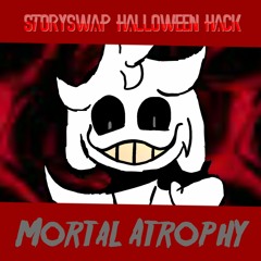 [Storyswap: Halloween Hack] - mortal atrophy