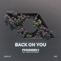 Rosbeh - Back on You (Original Mix)