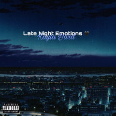 Late Night Emotions 🖤